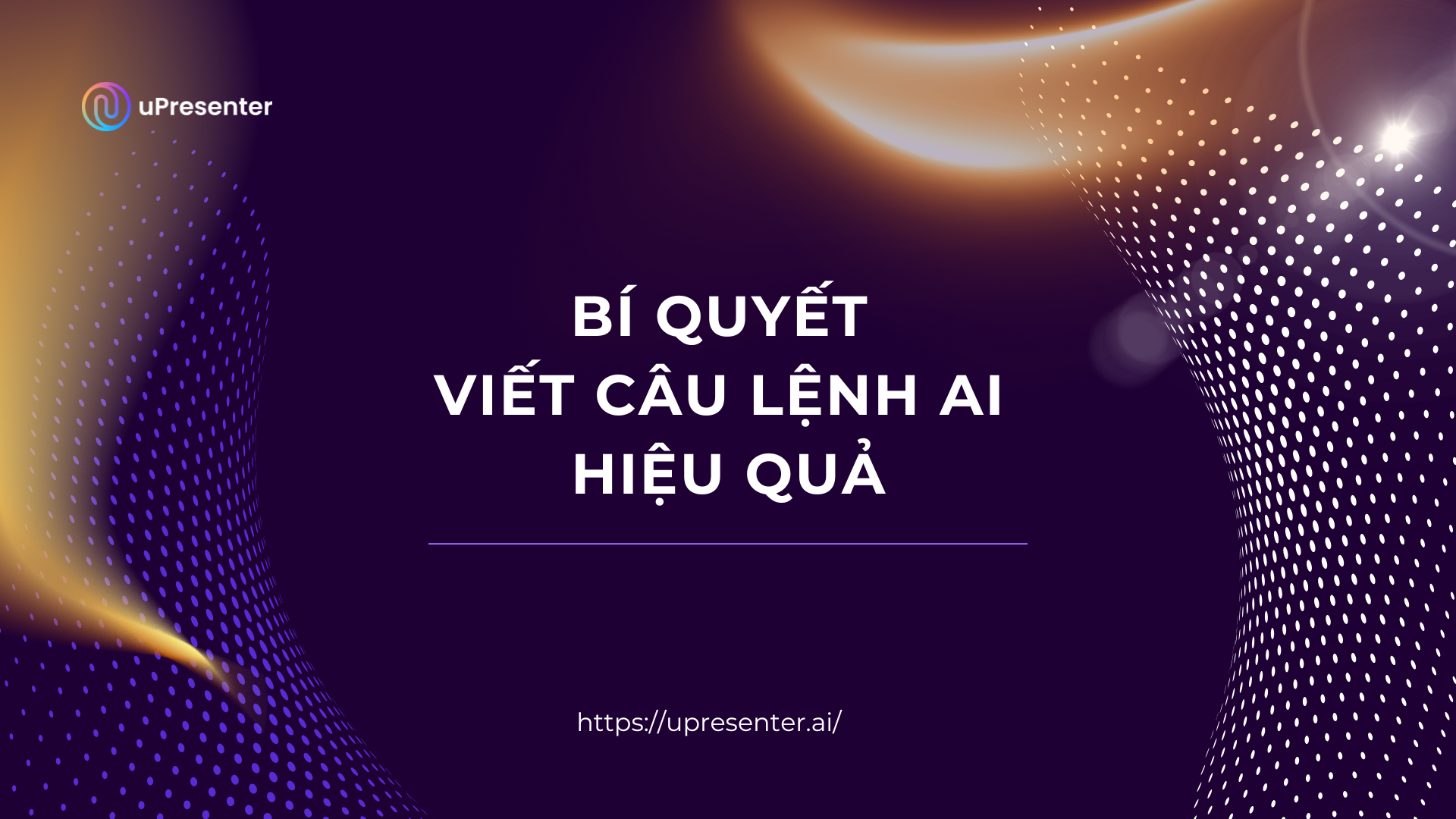 bí quyết viết câu lệnh AI hiệu quả