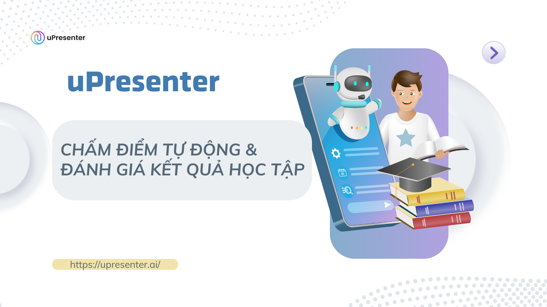 uPresenter chấm điểm tự động